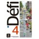 Defi 4 : Livre de l'eleve + audio MP3. B2: Livre de l'eleve 4 (B2)