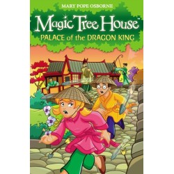 Magic Tree House 14: Palace of the Dragon King