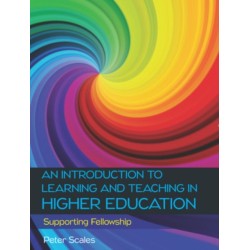 An Introduction to Learning and Teaching in Higher Education