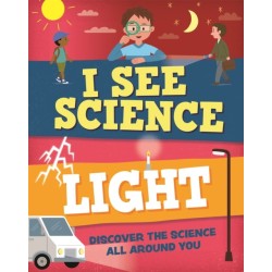 I See Science: Light