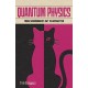 Quantum Physics: From Schrodinger's Cat to Antimatter
