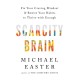Scarcity Brain: Fix Your Craving Mindset and Rewire Your Habits to Thrive with Enough