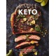 Simple Keto: Over 100 Quick and   Easy Low-Carb, High-Fat Ketogenic Recipes