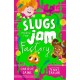 Slugs Invade the Jam Factory: Illustrated, funny adventure series about a young inventor with cerebral palsy and his secret alien sidekick, for ages 7, 8, 9