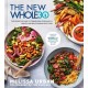 The New Whole30: The Definitive Plan to Transform Your Health, Habits, and Relationship with Food