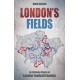 London's Fields: An Intimate History of London Football Fandom