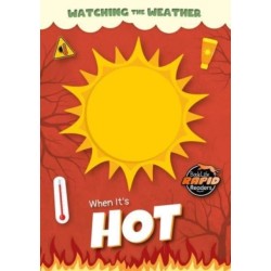 When It's Hot