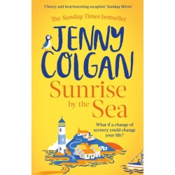 Sunrise by the Sea: An escapist, sun-filled summer read by the Sunday Times bestselling author