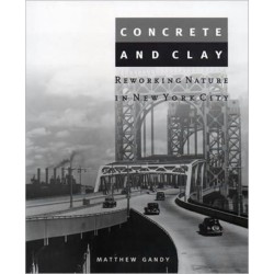 Concrete and Clay: Reworking Nature in New York City