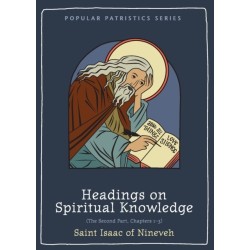 Headings on Spiritual Knowledge: The Second Part, Chapters 1-3