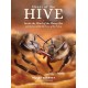 Heart of the Hive: Inside the Mind of the Honey Bee and the Incredible Life Force of the Colony