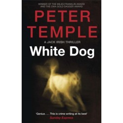 White Dog: A Jack Irish Thriller (4)