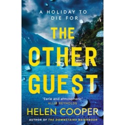 The Other Guest: A twisty, thrilling and addictive psychological thriller beach read