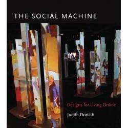 The Social Machine: Designs for Living Online