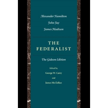 Federalist: The Gideon Edition