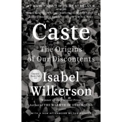 Caste: The Origins of Our Discontents