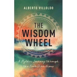 The Wisdom Wheel: A Mythic Journey through the Four Directions