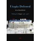 Utopia Deferred: Writings from Utopie (1967–1978)
