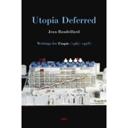 Utopia Deferred: Writings from Utopie (1967–1978)