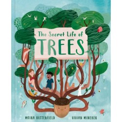 The Secret Life of Trees: Explore the forests of the world, with Oakheart the Brave
