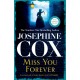 Miss You Forever: A thrilling saga of love, loss and second chances