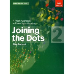 Joining the Dots, Book 2 (Piano): A Fresh Approach to Piano Sight-Reading