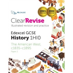 The ClearRevise Edexcel GCSE 1HI0 American West c1835-c1895 Paper 2