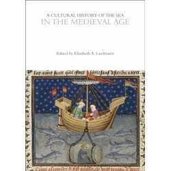 A Cultural History of the Sea in the Medieval Age
