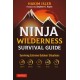 Ninja Wilderness Survival Guide: Surviving Extreme Outdoor Situations (Modern Skills from Japan's Greatest Survivalists)