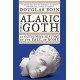 Alaric the Goth: An Outsider's History of the Fall of Rome