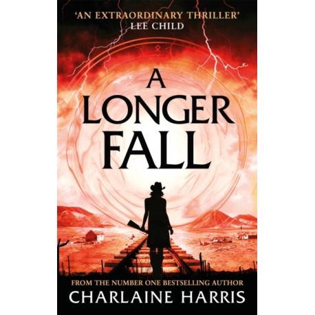 A Longer Fall: a gripping fantasy thriller from the bestselling author of True Blood
