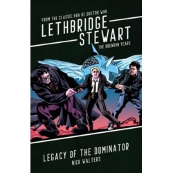 Lethbridge-Stewart: Legacy of the Dominator