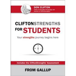 CliftonStrengths for Students: Your Strengths Journey Begins Here