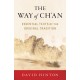 The Way of Ch'an: Essential Texts of the Original Tradition