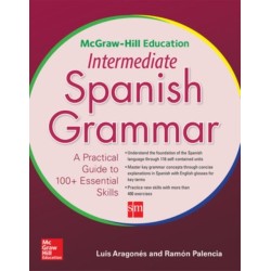 McGraw-Hill Education Intermediate Spanish Grammar