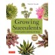 Growing Succulents: A Pictorial Guide (Over 1,500 photos and 700 plants)