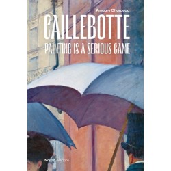 Caillebotte: La Peinture est un Jeu Serieux