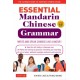 Essential Chinese Grammar: Write and Speak Chinese Like a Native! The Ultimate Guide to Everyday Chinese Usage