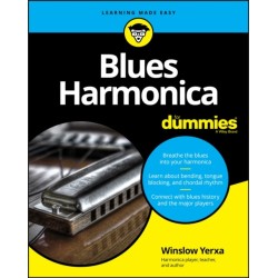 Blues Harmonica For Dummies: 4th Edition