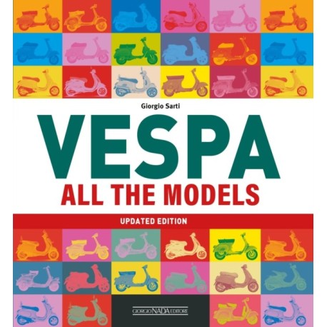 Vespa: All The Models (Updated Edition)