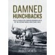 Damned Hunchbacks: Italy’s Forgotten Torpedo Bomber Units of the Second World War (1940-1943)
