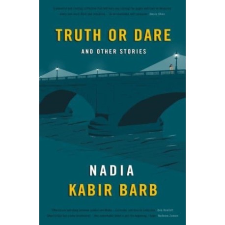 Truth or Dare: and Other Stories