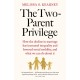 The Two-Parent Privilege: How the decline in marriage has increased inequality and lowered social mobility, and what we can do about it