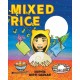 Mixed Rice: A Multicultural Tale of Food, Feelings, and Finding Home Together