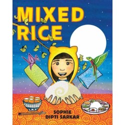 Mixed Rice: A Multicultural Tale of Food, Feelings, and Finding Home Together