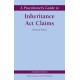 A Practitioner's Guide to Inheritance Act Claims