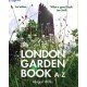 The London Garden Book A-Z