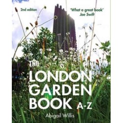 The London Garden Book A-Z
