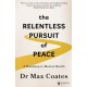 The Relentless Pursuit of Peace: A Roadmap to Mental Health