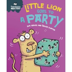 Experiences Matter: Little Lion Goes to a Party